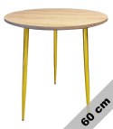 Stół okrągły VINCI OAK WOOD 60 cm GOLD Lugano